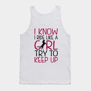 Ride Like a Girl. Horse Riding. Tank Top